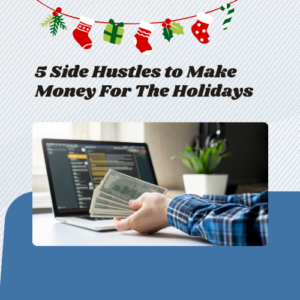 A person holds money in front of a laptop with a programming interface. Text at the top reads, "5 Side Hustles to Stay Debt-Free for the Holiday Season." Festive decorations hang above.