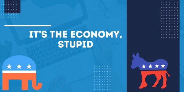 A political image boldly declaring "It's the economy, stupid" features a red, white, and blue elephant and donkey, capturing the real truth about priorities in the lead-up to the 2024 Election.