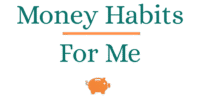 Text "Money Habits For Me" with a cheerful orange piggy bank icon below, on a light background—perfect for inspiring smart money habits and sharing personal finance tips. | Money Habits For Me Text "Money Habits For Me" with a cheerful orange piggy bank icon below, on a light background—perfect for inspiring smart money habits and sharing personal finance tips.