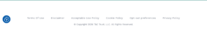 Footer with blue circular logo on left and links: Terms Of Use, Disclaimer, Acceptable Use Policy, Cookie Policy, Opt-out preferences, Privacy Policy. © Copyright 2026 T&C Trust, LLC.