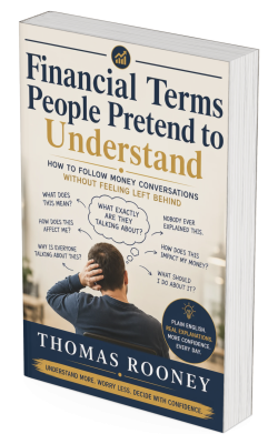 Book titled "Financial Terms People Pretend to Understand" by Thomas Rooney, showing a person scratching their head surrounded by speech bubbles filled with financial jargon and questions about financial literacy.